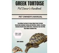 Raph Francis Greek Tortoise Pet Owner's Handbook (Tascabile)