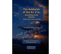 Raphael Afilalo The Kabbalah of the Ari Z'al, According to the Ramha (Tascabile)