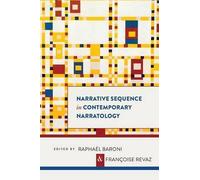Raphaël Baroni Françoise Narrative Sequence in Contemporary Narrat (Tascabile)