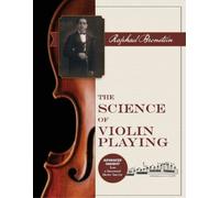 Raphael Bronstein The Science of Violin Playing (Tascabile)