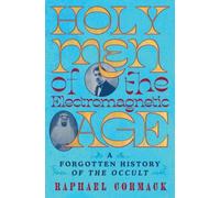 Raphael Cormack Holy Men of the Electromagnetic Age (Copertina rigida)