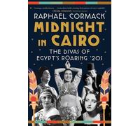 Raphael Cormack Midnight in Cairo (Tascabile)