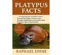 Raphael Eddie Platypus Facts (Tascabile)
