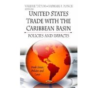 Raphael F Ponce U.S. Trade with the Caribbean Basin (Copertina rigida)