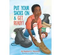 Raphael G. Warnock Put Your Shoes On & Get Ready (Copertina rigida)
