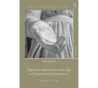 Raphaël Girard Populism and Courts in an Age of Constitutiona (Copertina rigida)
