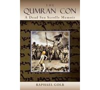 Raphael Golb The Qumran Con (Tascabile)
