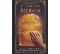 Raphael Goulart El Código de Moisés (Tascabile)