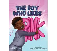Raphael Gumo The Boy Who Likes Pink (Tascabile)