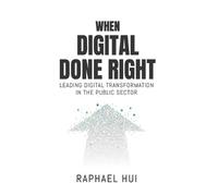 Raphael Hui When Digital Done Right (Tascabile)