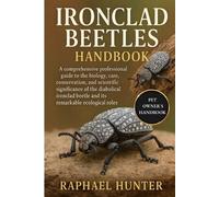 Raphael Hunter Ironclad Beetles Handbook (Tascabile)