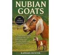 Raphael Hunter Nubian Goats (Tascabile)