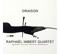 Raphaël Imbert Quartet Oraison (CD) Album