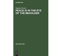 Raphael Israeli Peace is in the Eye of the Beholder (Copertina rigida)