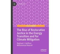 Raphael J. Heff The Rise of Restorative Justice in the Energy (Copertina rigida)