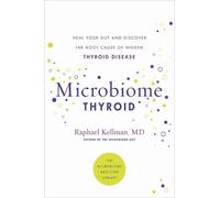 Raphael Kellman Microbiome Thyroid (Tascabile)