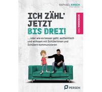 Raphael Kirsch Ich zähl´ jetzt bis 3 - das Workbook: … oder wie es (Tascabile)