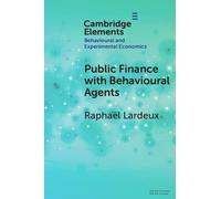 Raphaël Lardeux Public Finance with Behavioural Agents (Tascabile)