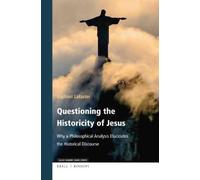Raphael Lataster Questioning the Historicity of Jesus (Copertina rigida)