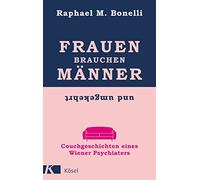 Raphael M. Bone Frauen brauchen Männer (und umgekehrt): Couch (Copertina rigida)