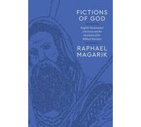 Raphael Magarik Fictions of God (Tascabile) Class 200: New Studies in Religion