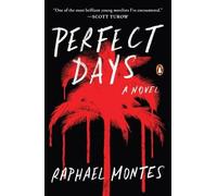 Raphael Montes Perfect Days (Tascabile)
