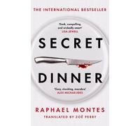 Raphael Montes Secret Dinner (Tascabile)