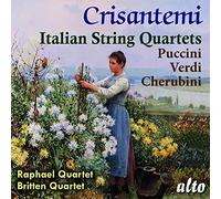 Raphael Quartet/ Britten Quartet - Crisantemi: Italian String Quaretes: Puccini: