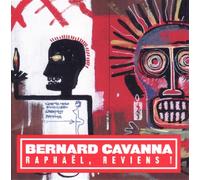 Raphael, Reviens - Bernard Cavanna (Audio Cd)