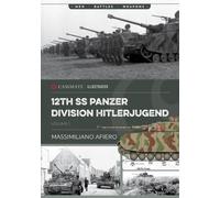 Raphael Riccio 12th SS Panzer Division Hitlerjugend: From Formation (Tascabile)