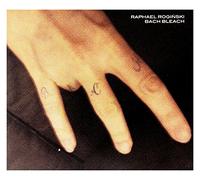 Raphael Rogiński - Raphael RogiĹ ski: Bach Bleach (digipack) [CD]