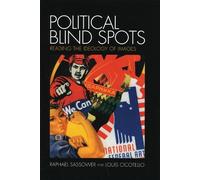 Raphael Sassower Louis Cicotello Political Blind Spots (Tascabile)