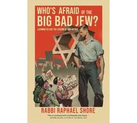 Raphael Shore Who's Afraid of the Big, Bad Jew (Tascabile)