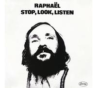 Raphael - Stop, Look, Listen