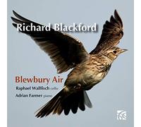 Raphael Wallfisch (cello) - Richard Blackford: Blewbury Air