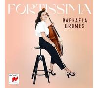 Raphaela Gromes – Fortissima – 2 CD