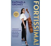 Raphaela Gromes Fortissima: Verdrängte Komponistinnen und wi (Copertina rigida)