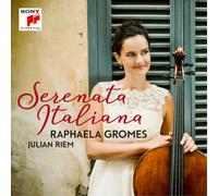 Raphaela Gromes Raphaela Gromes: Serenata Italiana (CD) Album
