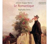 Johann Kaspar Mertz Johann Kaspar Mertz: Le Romantique (CD) Album