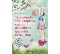Raphaëlle Giord Tu segunda vida empieza cuando descubres que solo ti (Tascabile)