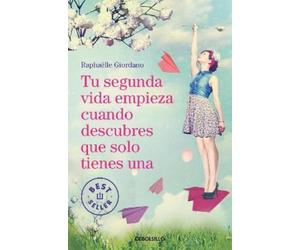 Raphaelle Giord Tu segunda vida empieza cuando descubres que solo ti (Tascabile)