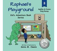 Raphael's Playground Kid's Adventure Book Series: Agility A-Frame Dog Ramp