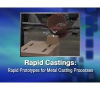 Rapid Castings: rapid Prototypes for Metal Casting Processes