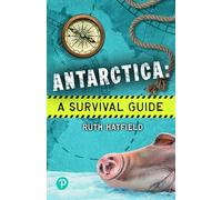Rapid Plus Stages 10-12 11.7 Antarctica: A Survival Guide