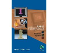 Rapid Prototyping: Principles And Applications (Third Edition) (With (Tascabile)
