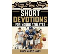 Rapid Reads Publishing Coach Pray, Play, Slay Short Devotions for Y (Tascabile)