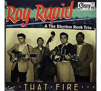 RAPID, Roy That Fire 45rpm/ep/ps