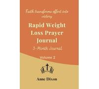 Rapid Weight Loss Prayer Journal Vol. 2