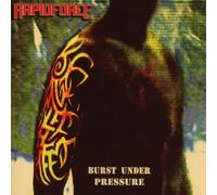 Rapidforce - Burst Under Pressure