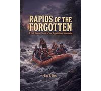 Rapids of the Forgotten: A Folk Horror Novel of the Appalachian Mountains